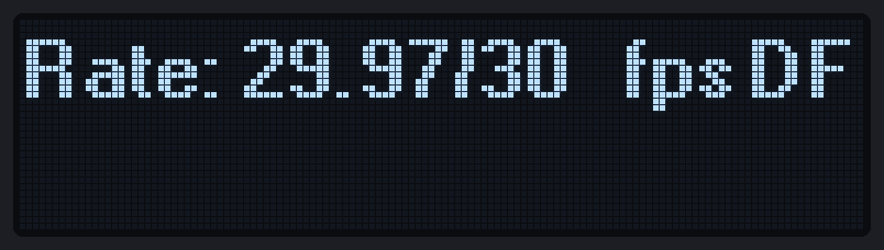 Frame rate 29.97/30 drop frame